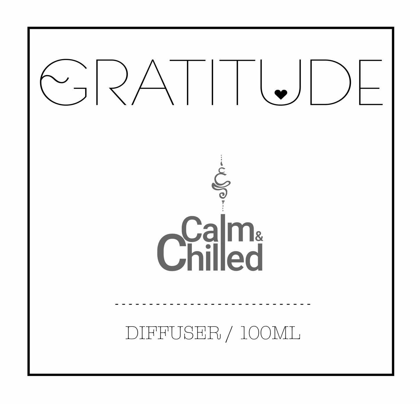 Calm & Chilled Gratitude Luxury Diffuser 100ml